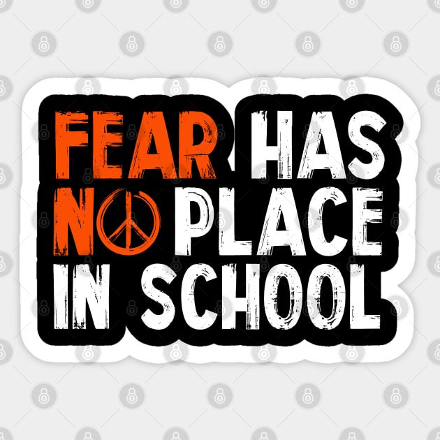 Anti Gun Fear Has No Place In School End Gun Violence Sticker by nikolay